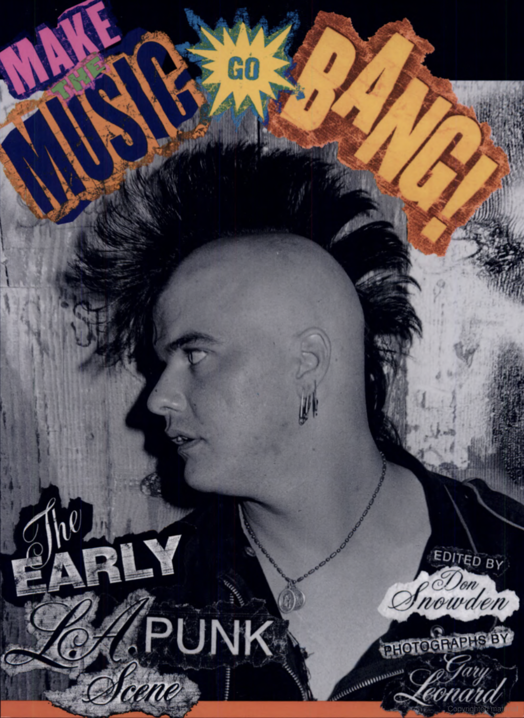 Make The Music Go Bang! The Early L.A. Punk Scene Book Cover